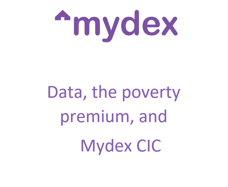 Data, the poverty premium and Mydex CIC